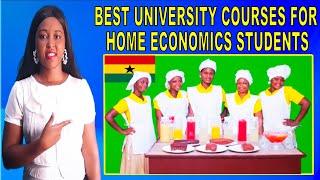 Top 10 Best Jobs for Home Economics Students in Ghana