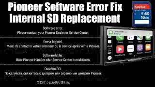 Pioneer Software Error Fix - SD Card Replacement Procedure