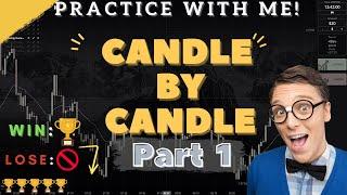 BINARY OPTION: CANDLE BY CANDLE ANALYSIS PART 1 (MUST WATCH!)