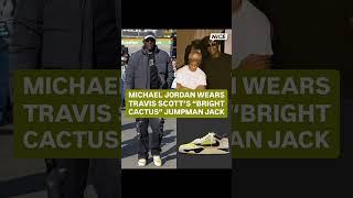 Michael Jordan Spotted Rocking Travis Scott’s New 'Bright Cactus' Jumpman Jack! Sneaker World SHOOK!
