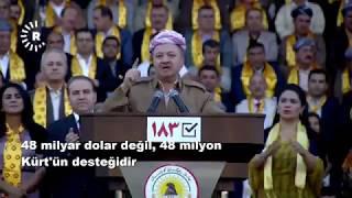 Başkan Barzani: Servetim 48 milyar dolar değil, 48 milyon Kürt'ün desteğidir