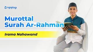 Surah Ar-Rahman Irama Nahawand | Ngaji Lagi Indonesia