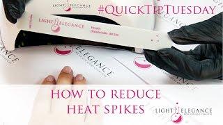 How to Reduce Heat Spikes – #QuickTipTuesday