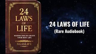 24 Laws of Life: Master THIS and Your Life Will NEVER Be The Same Audiobook