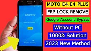 Moto E4,E4 Plus Frp Bypass | All Motorola Moto Frp Bypass| Google Bypass Without PC New Method 2023