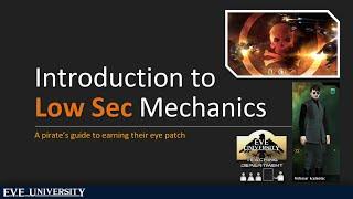 EVE University Class: Intro to Low Sec Mechanics