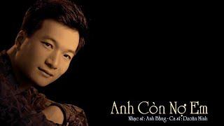 Anh Còn Nợ Em [Anh Bằng - Phạm Thành Tài] Ca sĩ Dzoãn Minh