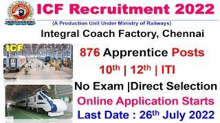 railway apprentice 2022 | integral coach factory apprentice recruitment 2022  ICF  Apprentice 2022