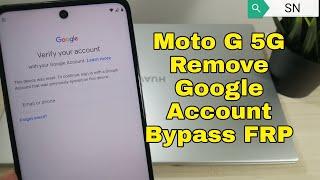Motorola Moto G 5G, Remove Google Account, Bypass FRP. Without PC.