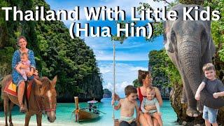 Hua Hin Thailand With Little Kids (where to stay and what to do)