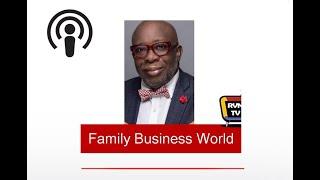 Podcast Dexter Bridgeman, CEO of MIA Media Group on Family Business World TV