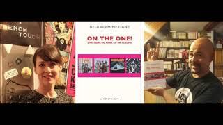 Interview Belkacem Meziane (auteur du livre On The One, l'Histoire du Funk en 100 albums) Mai 2019