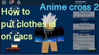 How to put clothes id on cacs in anime cross 2