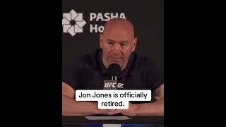 Breaking: Jon Jones has officially retired, Dana White announced