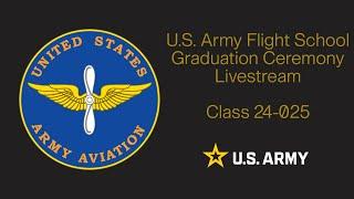 U.S. Army Flight School Class 24-025 Graduation