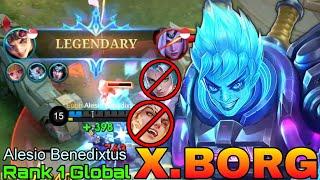 Legendary X.Borg Monster Hyper Carry - Top 1 Global X.Borg by Alesio Benedixtus - Mobile Legends