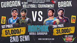 BABAK vs GURGAON || 2ND SEMI || RAICHAK VOLLEYBALL TOURNAMENT LIVE @FineSportsLive