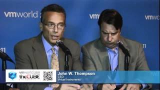 John W. Thompson, Virtual Instruments | VMworld 2011