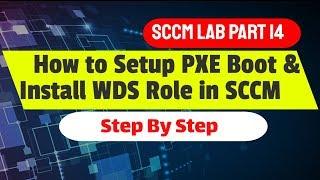 How to Setup PXE Boot and Install WDS Role in SCCM Step by Step - Bibi