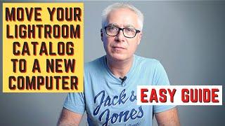 Move Lightroom Catalog To New Computer   How To Move Lightroom Catalog To New Computer The Right Way