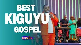  LATEST KIKUYU GOSPEL MIX 2025 | Wamona Meere, Sammy K, Phyllis Mbuthia, Jane Muthoni | Dj Enox