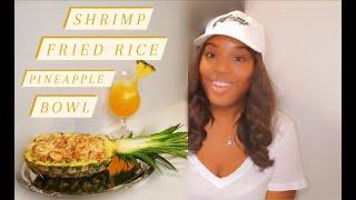 How To Make the Best Shrimp Fried Rice/Pineapple Bowl edition/ Quick, Easy and Very Detailed Recipe