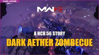 MW3 Zombies - DARK AETHER ZOMBECUE HCR 56