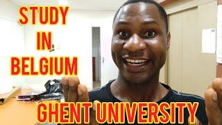 STUDY IN BELGIUM|GHENT UNIVERSITY|OCTOBER ADMISSIONS