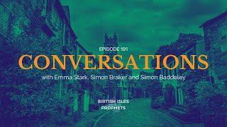 Conversations - Episode 191 Emma Stark, Simon Braker and Simon Baddeley