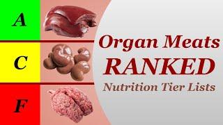 Organ Meats Ranked - Nutrition Tier Lists