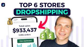 Top 6 Shopify Dropshipping Stores that Make +$2,500/Day Or More!