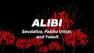 Lyrics in english | Alibi - Sevdaliza, Pabllo Vittar and Yseult | Rosa que linda eres |