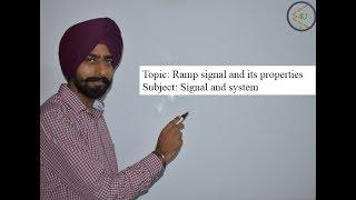 Lec-4 Ramp function and its analysis (Signal and system)