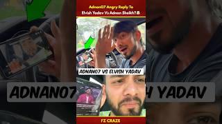 Adnan07 WARNING To Elvish Yadav| Adnan07 Vs Love Kataria #trending #biggboss #shorts