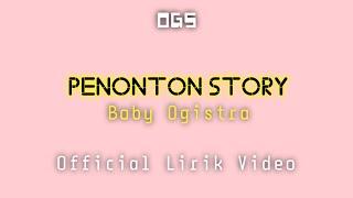 Penonton Story - Boby Ogistra (Official Lirik Video)