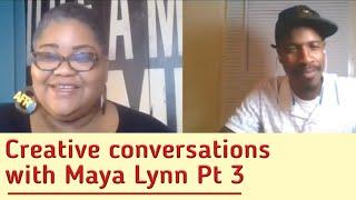 Part 3 Interview with Maya Lynn Founder of W.O.M.B. | How to get UNSTUCK | Vetting your ideas