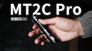 Simpler Design, Enhanced Performance丨NITECORE MT2C Pro丨Compact Tactical Flashlight