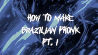 How to BRAZILIAN PHONK like SXID or -PREY