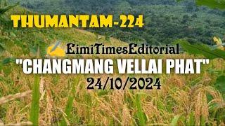 CHANG MANGVAL LAI PHAT~THUMANTAM~️EimiTimesEditorial~LHSKUKITIMES