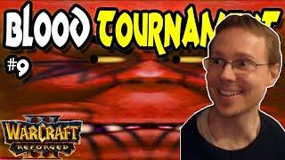 Warcraft 3 | Blood Tournament #9