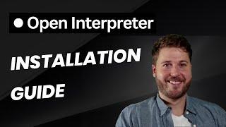 How to install Open Interpreter