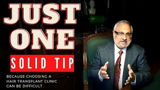 How to Choose the Best Hair Transplant Clinics | Just ONE TIP