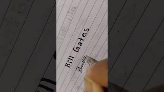 bill Gates signature calligraphy Art #handwriting #calligraphy #signature #logo #handlettering #logo