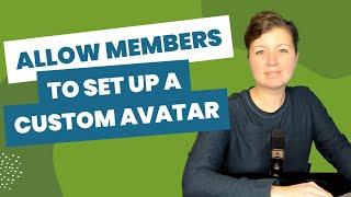 How to Allow Members to Set Up a Custom Avatar on Your PMPro Site