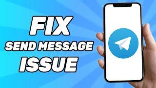 How to Fix Telegram Only Send Message to Mutual Contact Issue (2024)