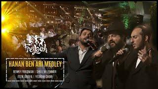 Hanan Ben Ari Medley | Freilach ft. Benny Friedman Shulem Lemmer Itzik Dadya & Yedidim