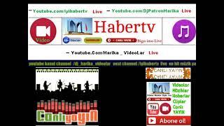 En Hit YerLi Ve Yabancı MüzikLer .   /DJ_Harika _ VideoLar Live / SüperHD Videolar Canlı Yayını