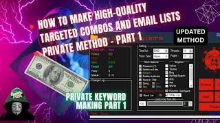 How To Make High-Quality Targeted Combos and Email Lists -  Private Method 2024 Part1