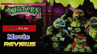 MADFLIX Movie Reviews Teenage Mutant Ninja Turtles II The Secret of the Ooze (1991)