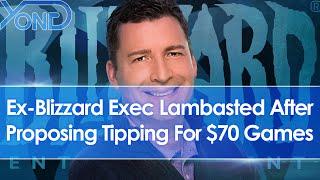 Ex Blizzard CEO Mike Ybarra proposes tipping For $70 games and it goes poorly...